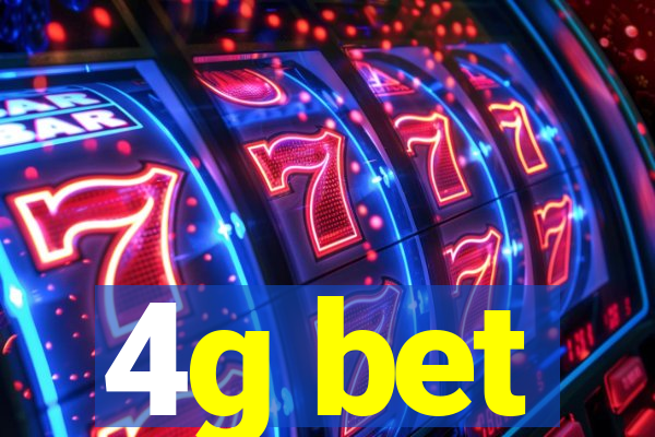 4g bet